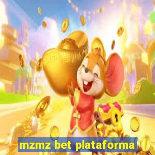 mzmz bet plataforma